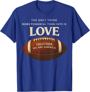 The only Thing More Powerful Than Hate is Love Vintage T-Shirt - T-Shirt | Royal