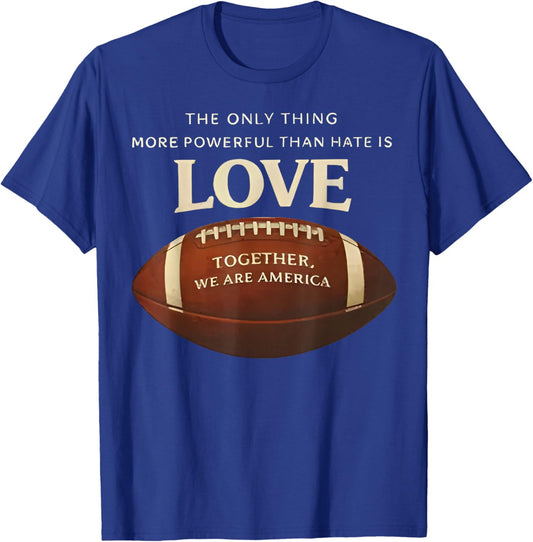 The only Thing More Powerful Than Hate is Love Vintage T-Shirt - T-Shirt | Royal