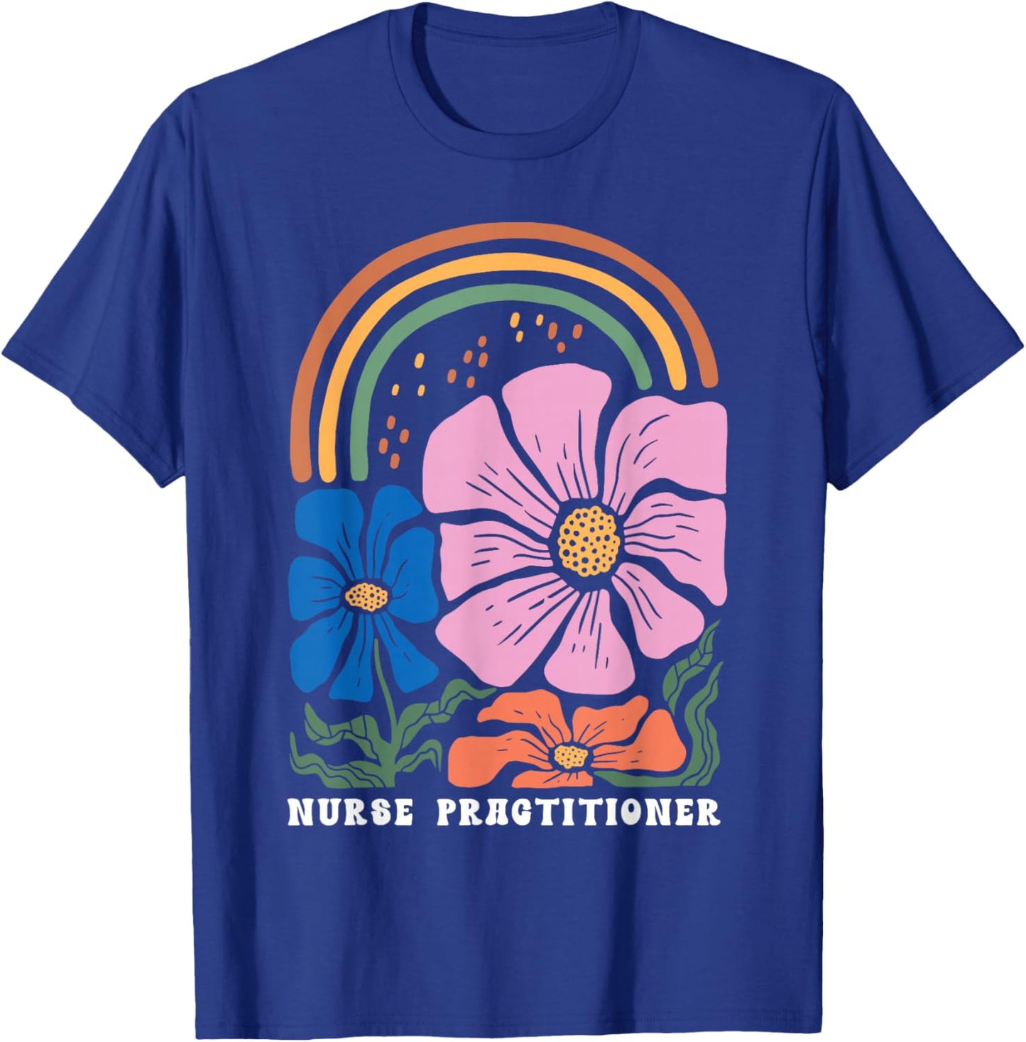 Retro Boho Floral Nurse Practitioner Medical NP Nursing T-Shirt - T-Shirt | Royal