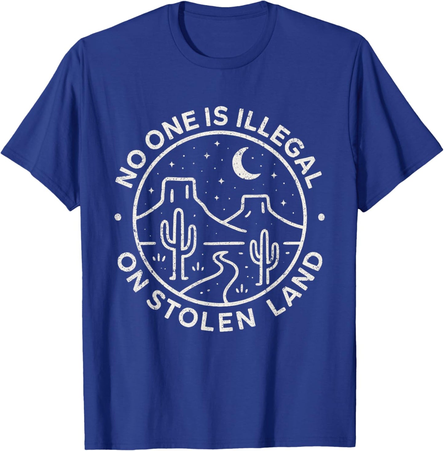 No One is Illegal On Stolen Land Native Americans Vintage T-Shirt - T-Shirt | Royal