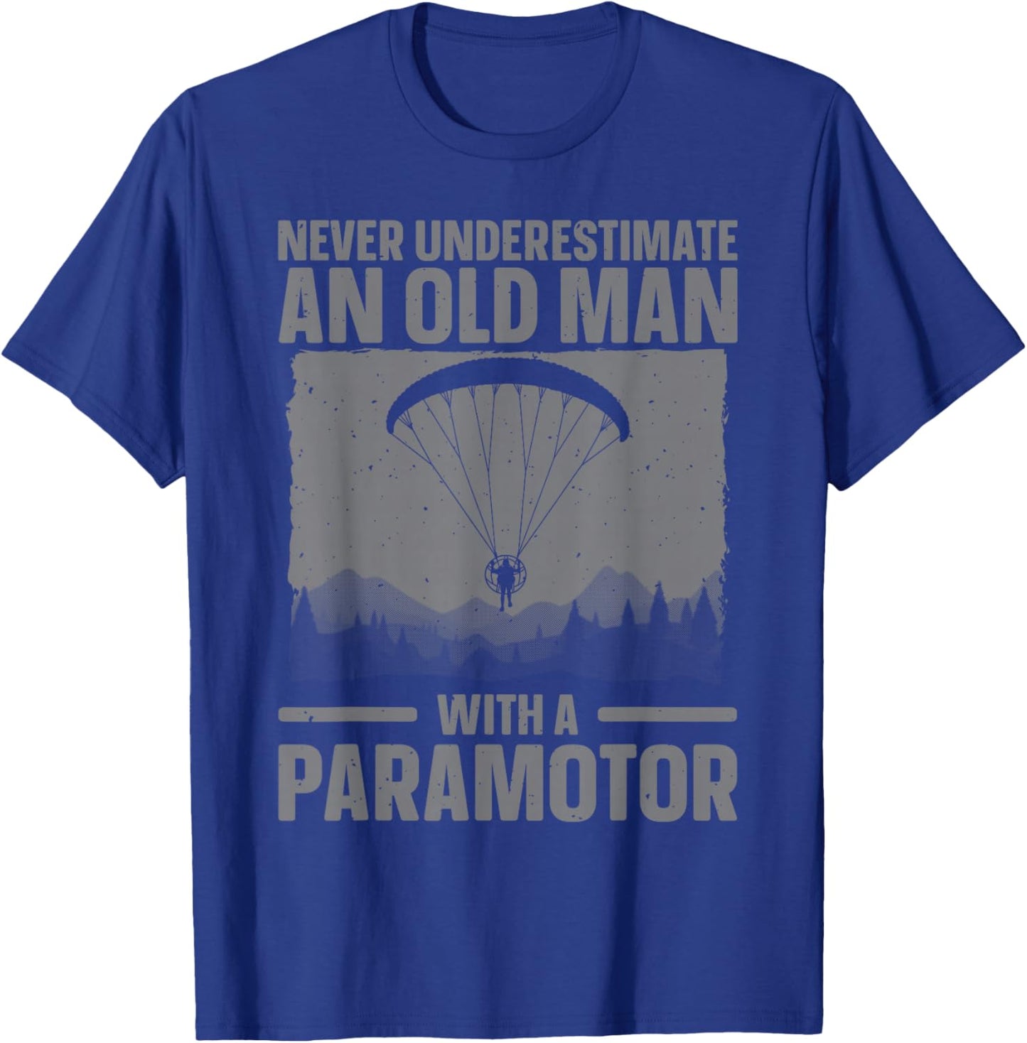 Cool Paramotor Art Grandpa Paragliding Paramotoring T-Shirt - T-Shirt | Royal