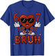 Bruh 67 Six Seven 6 7 Meme Valentine’s Day Funny Boy Girl T-Shirt - T-Shirt | Royal