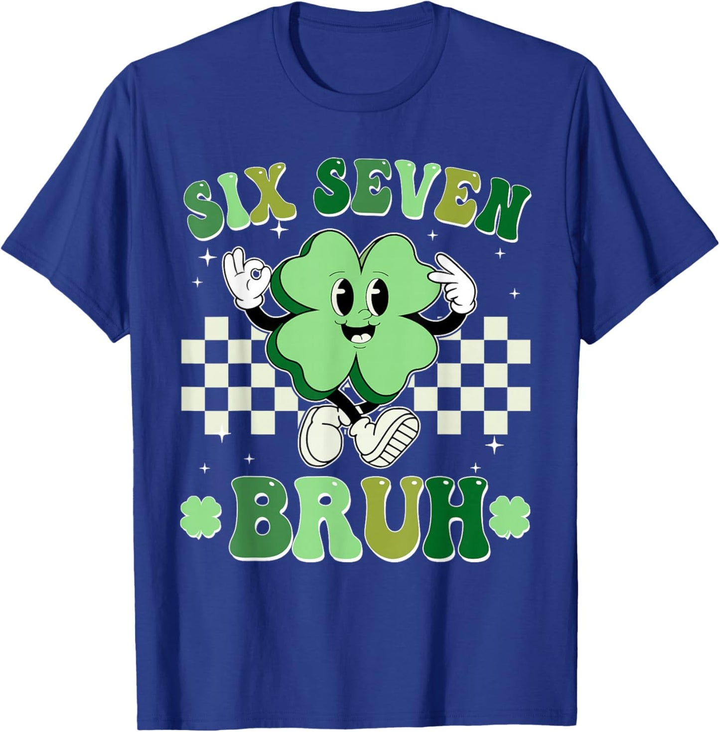 Six Seven Bruh Shamrock 67 Meme St Patrick's Day Boys Girls T-Shirt - T-Shirt | Royal