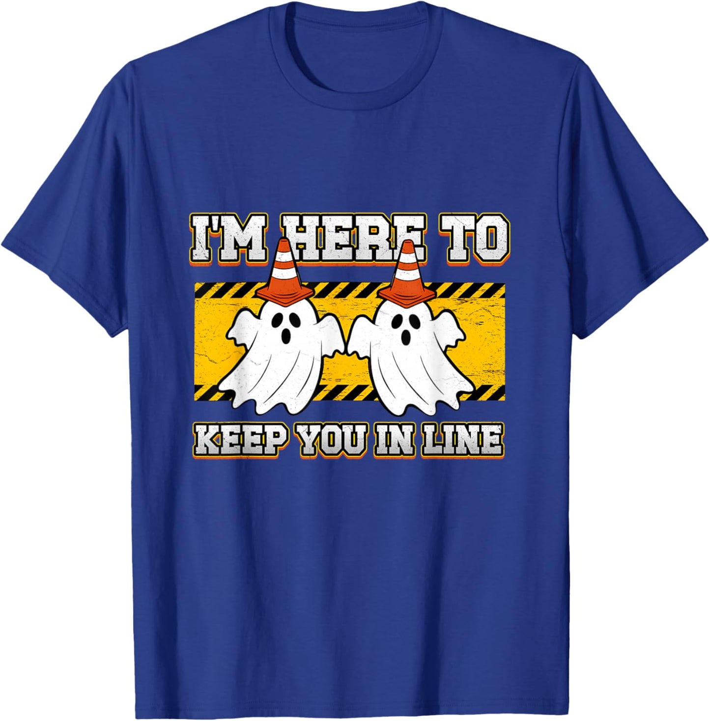 Traffic Cone Ghost Halloween I'm Here to Keep You in Line T-Shirt - T-Shirt | Royal