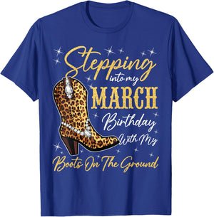 Stepping Into My March Birthday Western Cowgirl Bday Party T-Shirt - T-Shirt | Royal