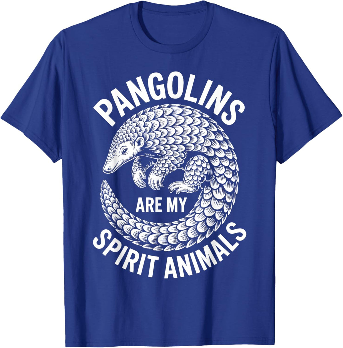 Pangolins Spirit Animals Funny Pangolin T-Shirt - T-Shirt | Royal