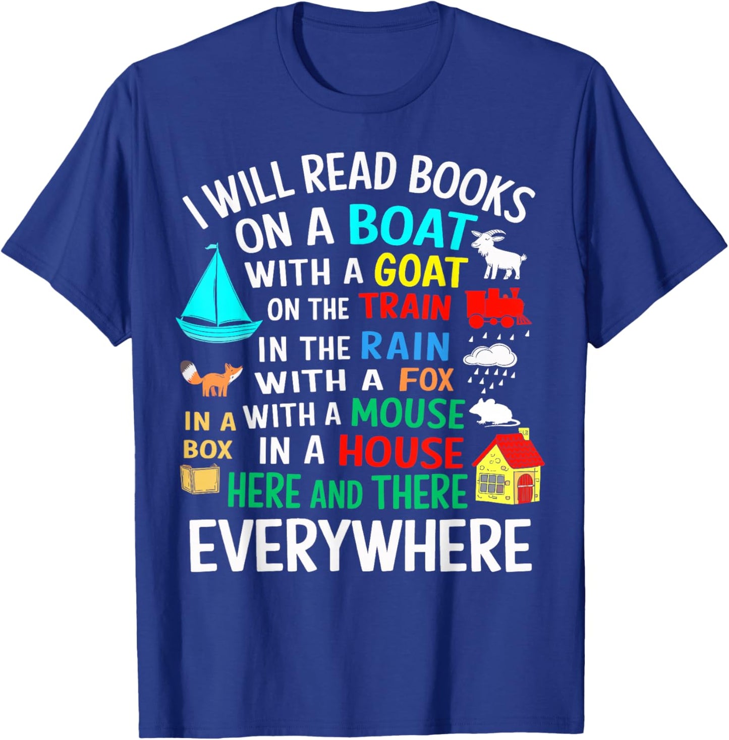 I Will Read Books On A Boat & Everywhere T-Shirt - T-Shirt | Royal