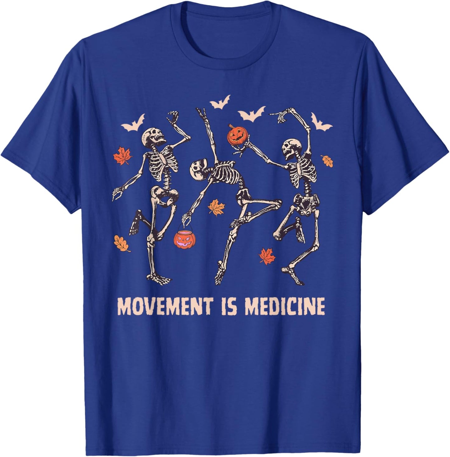 Movement is Medicine Dancing Skeleton Spooky PT Halloween T-Shirt - T-Shirt | Royal