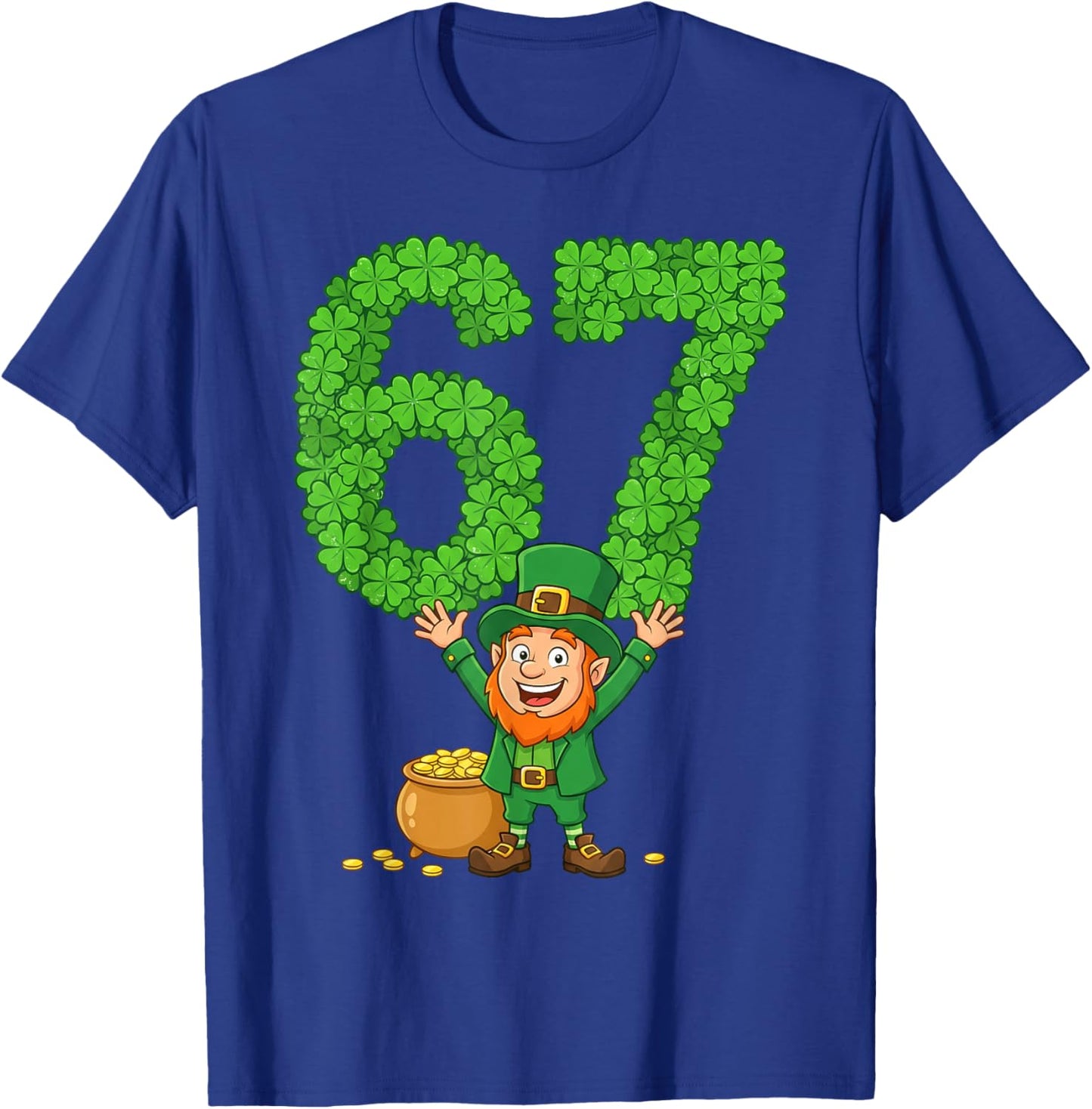67 Bruh Shamrock Leprechaun Funny Six Seven St Patrick's Day T-Shirt - T-Shirt | Royal