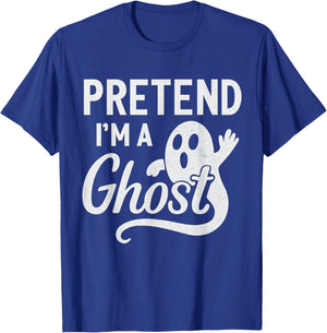Funny Pretend I’m A Ghost Easy Costume Lazy Halloween Spooky T-Shirt - T-Shirt | Royal