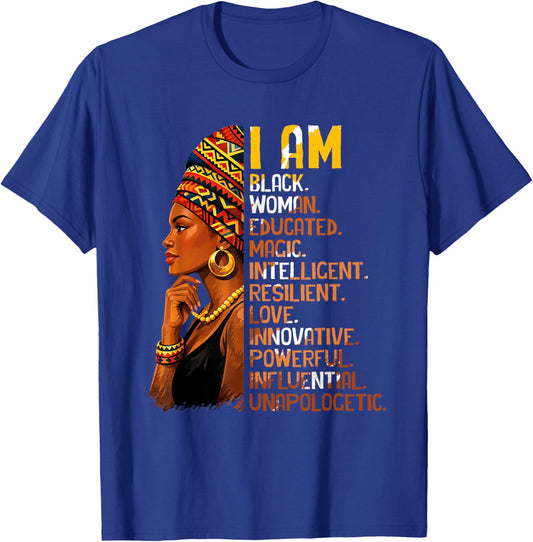 I-Am Black Woman Educated Magic Intelligent Black History T-Shirt - T-Shirt | Royal