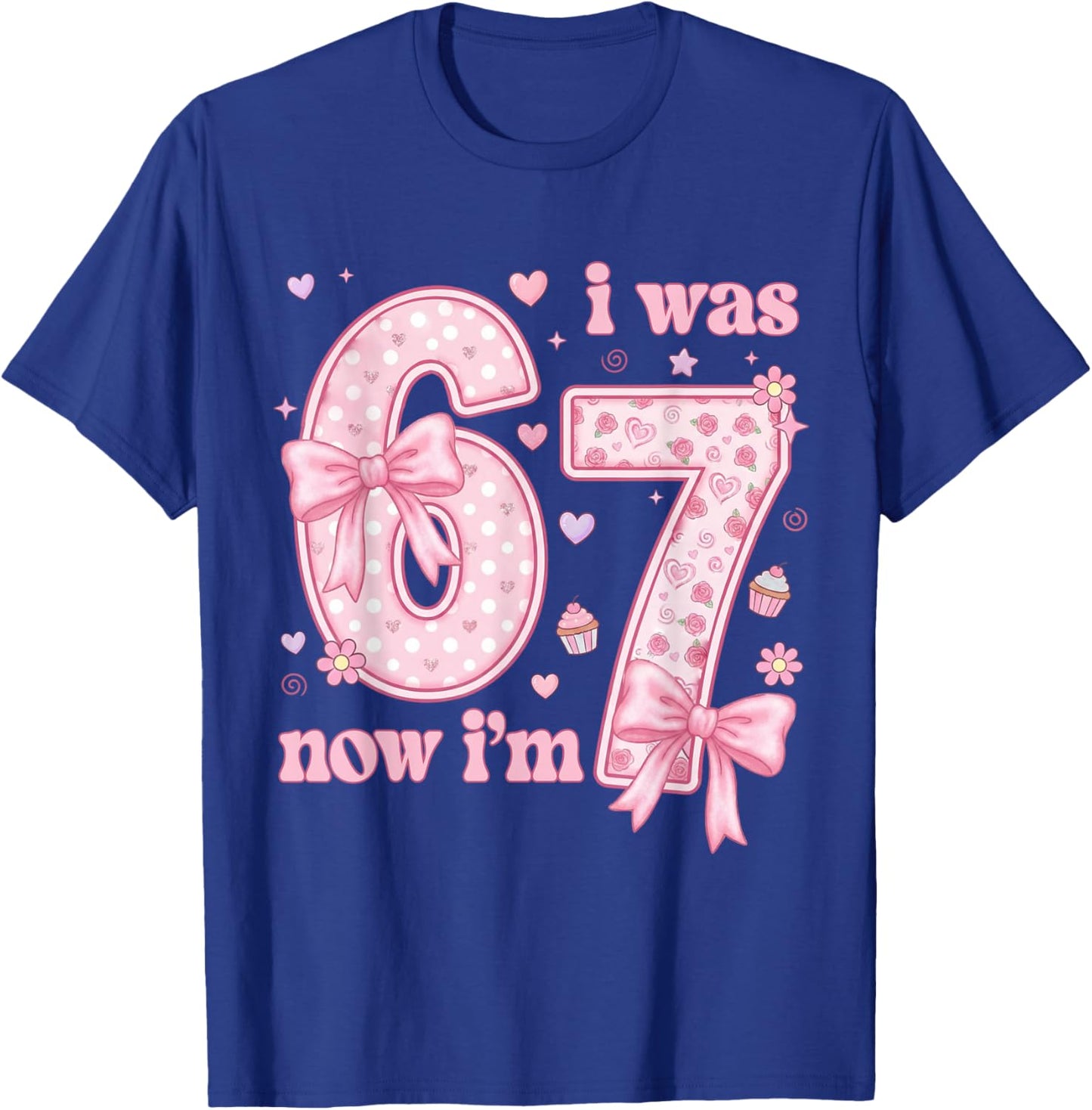 7 Years Old Birthday Bow I was 6 Now I'm 7 7th Birthday 67 T-Shirt - T-Shirt | Royal