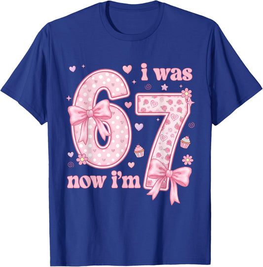 7 Years Old Birthday Bow I was 6 Now I'm 7 7th Birthday 67 T-Shirt - T-Shirt | Royal