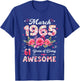 61 Year Old March 1965 Floral 61st Birthday Men Women T-Shirt - T-Shirt | Royal