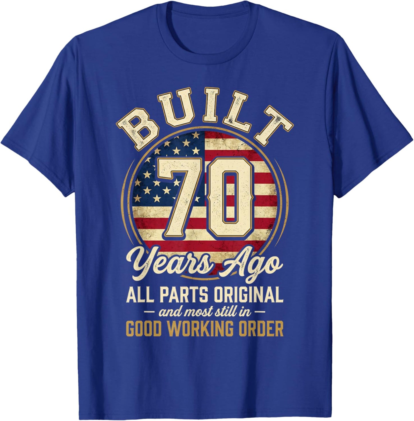 70 Year Old Man Patriotic USA Flag Dad 70th Birthday Men T-Shirt - T-Shirt | Royal