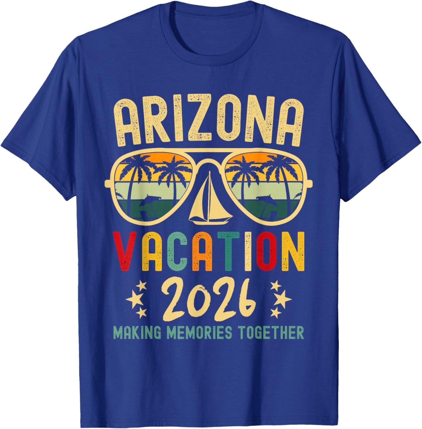 Arizona Vacation Squad 2026 Family Friends Matching Group T-Shirt - T-Shirt | Royal