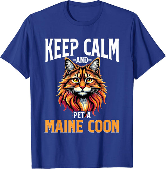 Maine Coon Cat Lover, Keep Calm and Pet A Maine Coon T-Shirt - T-Shirt | Royal