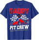 Daddy Pit Crew Racing Family Race Car Birthday Boy T-Shirt - T-Shirt | Royal