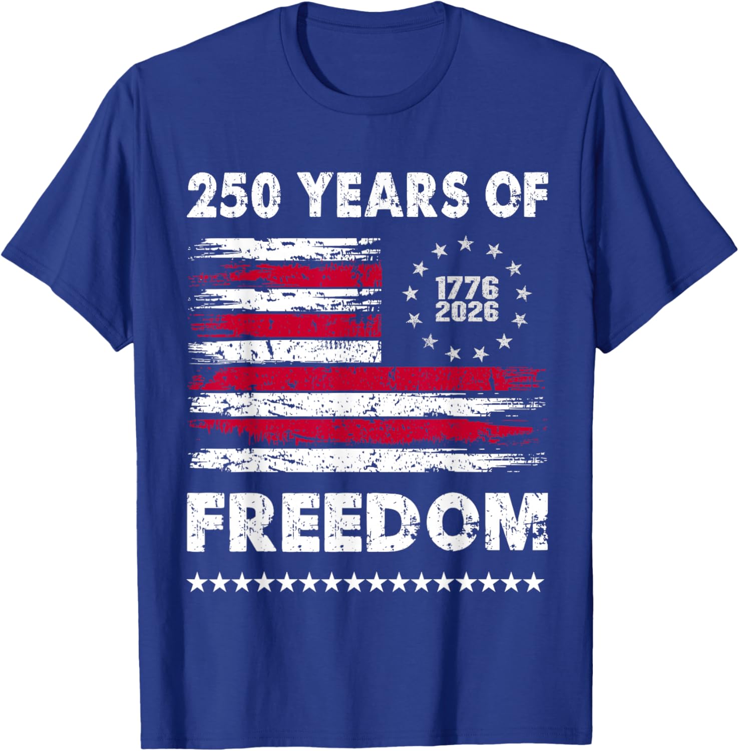 Vintage 250 Years of Freedom 1776 2026 American USA Flag T-Shirt - T-Shirt | Royal