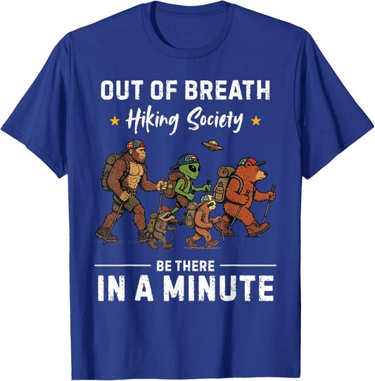 Out of Breath Hiking Society Funny Camping Hiking T-Shirt - T-Shirt | Royal