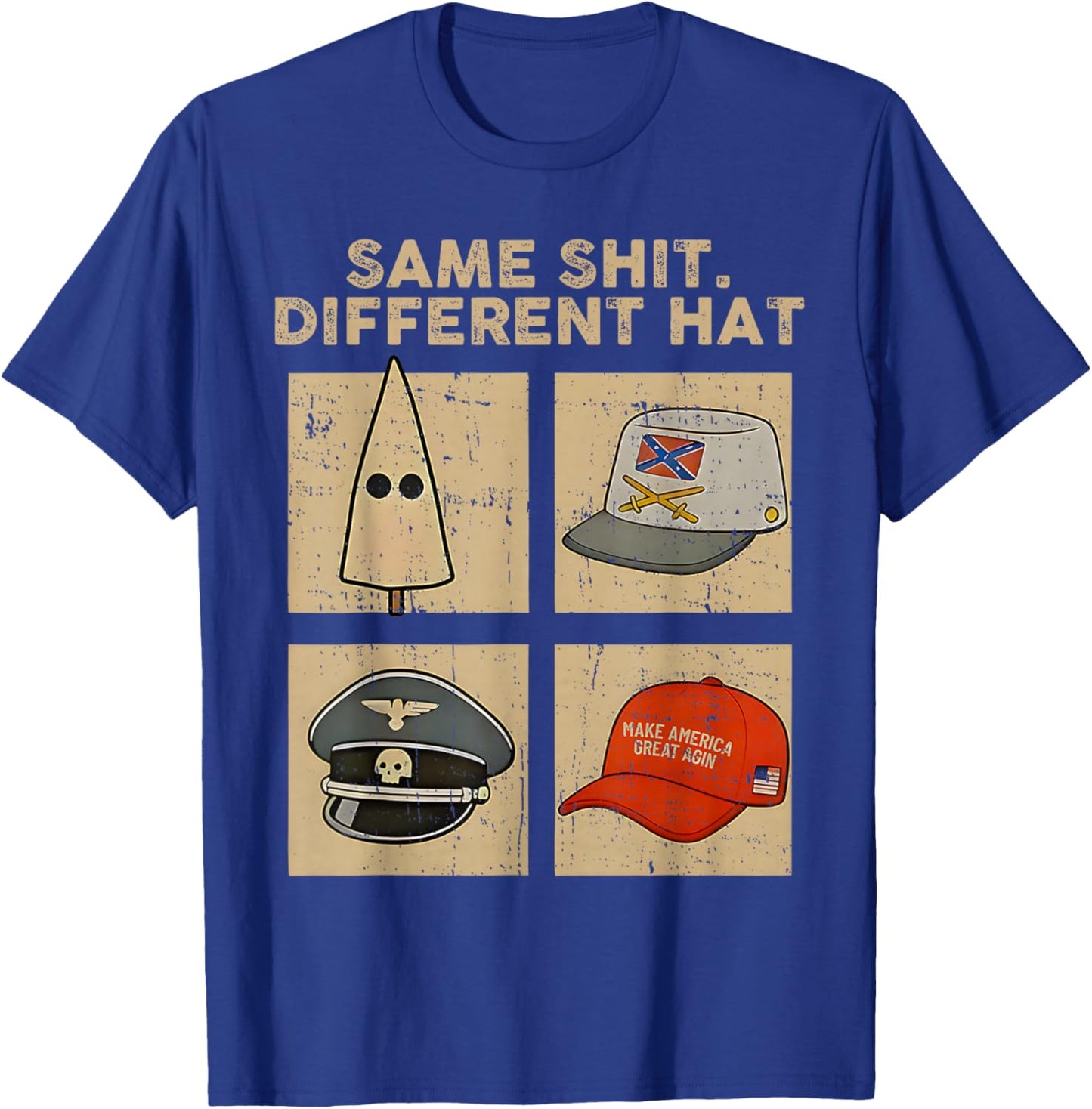 Same Shit Different Hat Retro Vintage Funny Jokes Men Women T-Shirt - T-Shirt | Royal