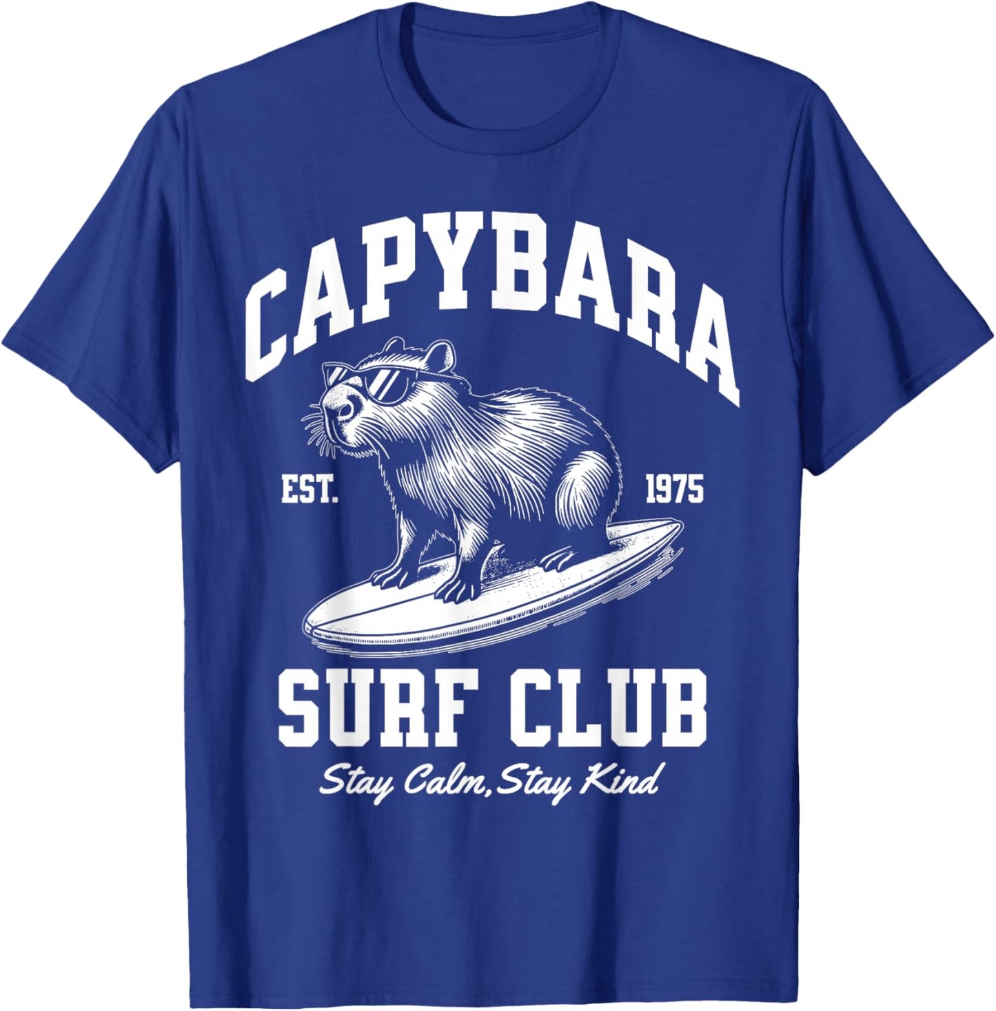 Capybara Surf Club Stay Calm and Kind T-Shirt - T-Shirt | Royal