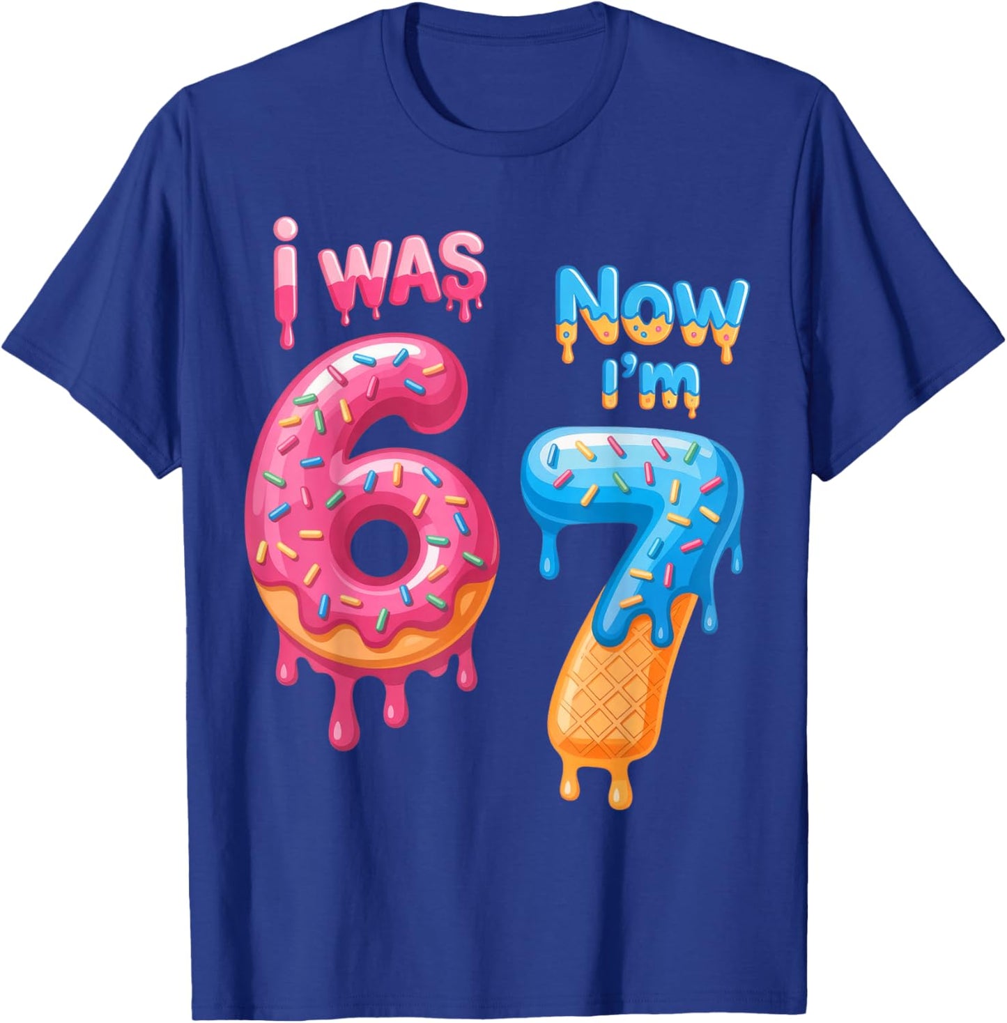 7 Year Old Birthday i was 6 Now I'm 7 67 T-Shirt - T-Shirt | Royal