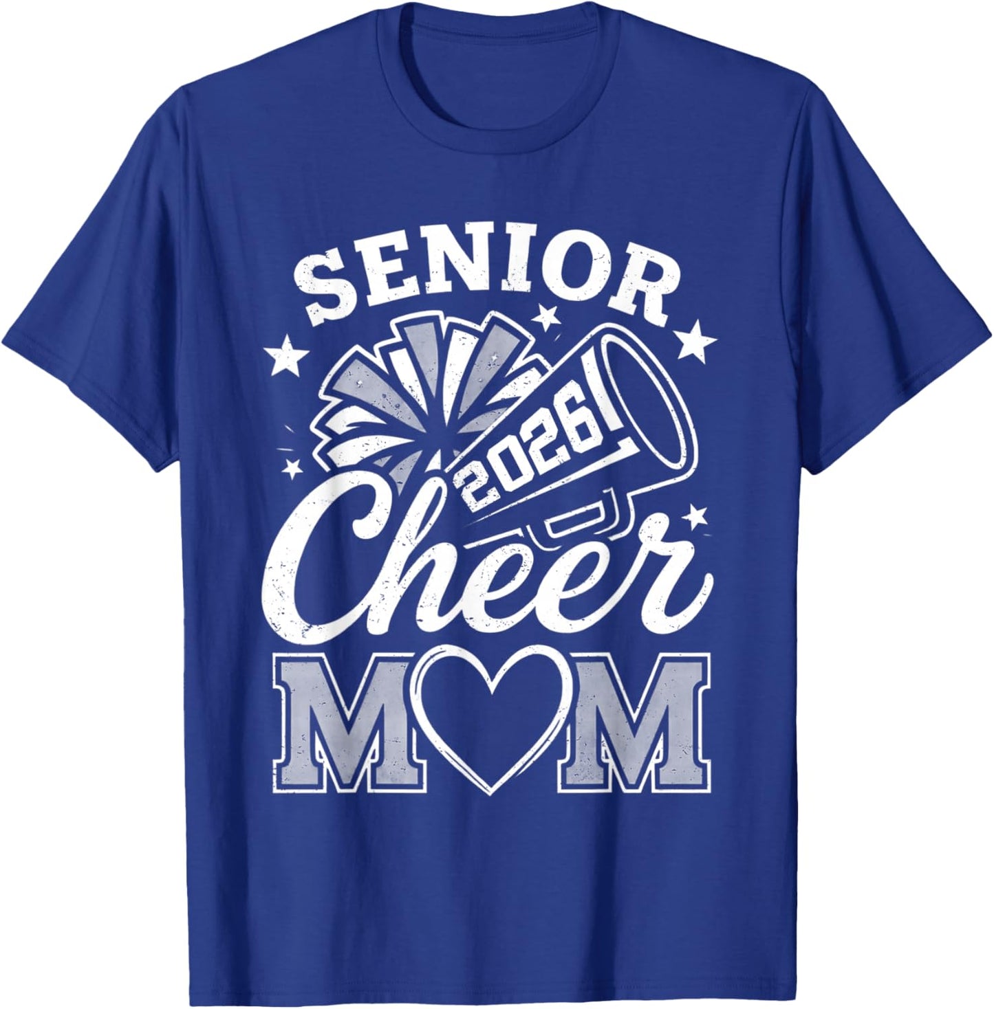 Proud Cheerleader Mom Class of 2026 Senior Cheer Mom 2026 T-Shirt - T-Shirt | Royal