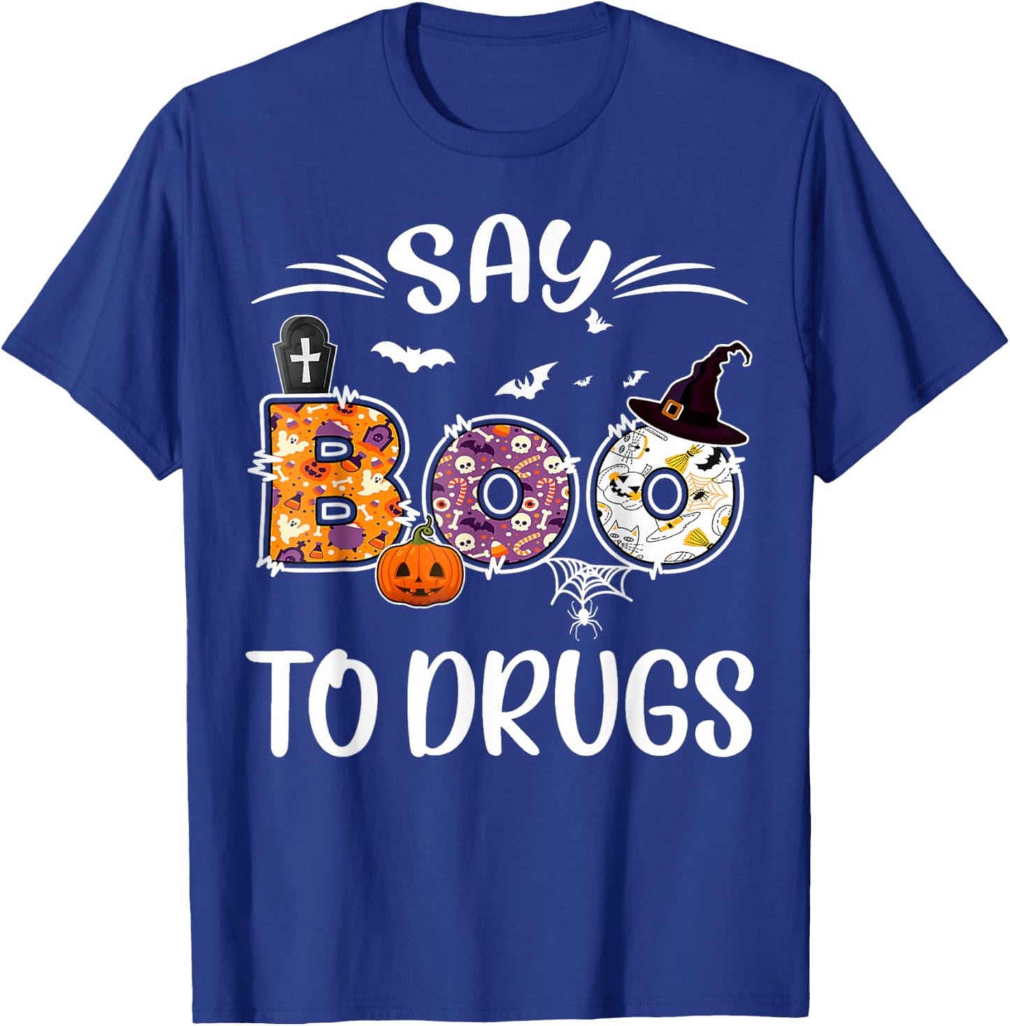 Say Boo to Drugs Funny Halloween Red Ribbon Week Awareness T-Shirt - T-Shirt | Royal