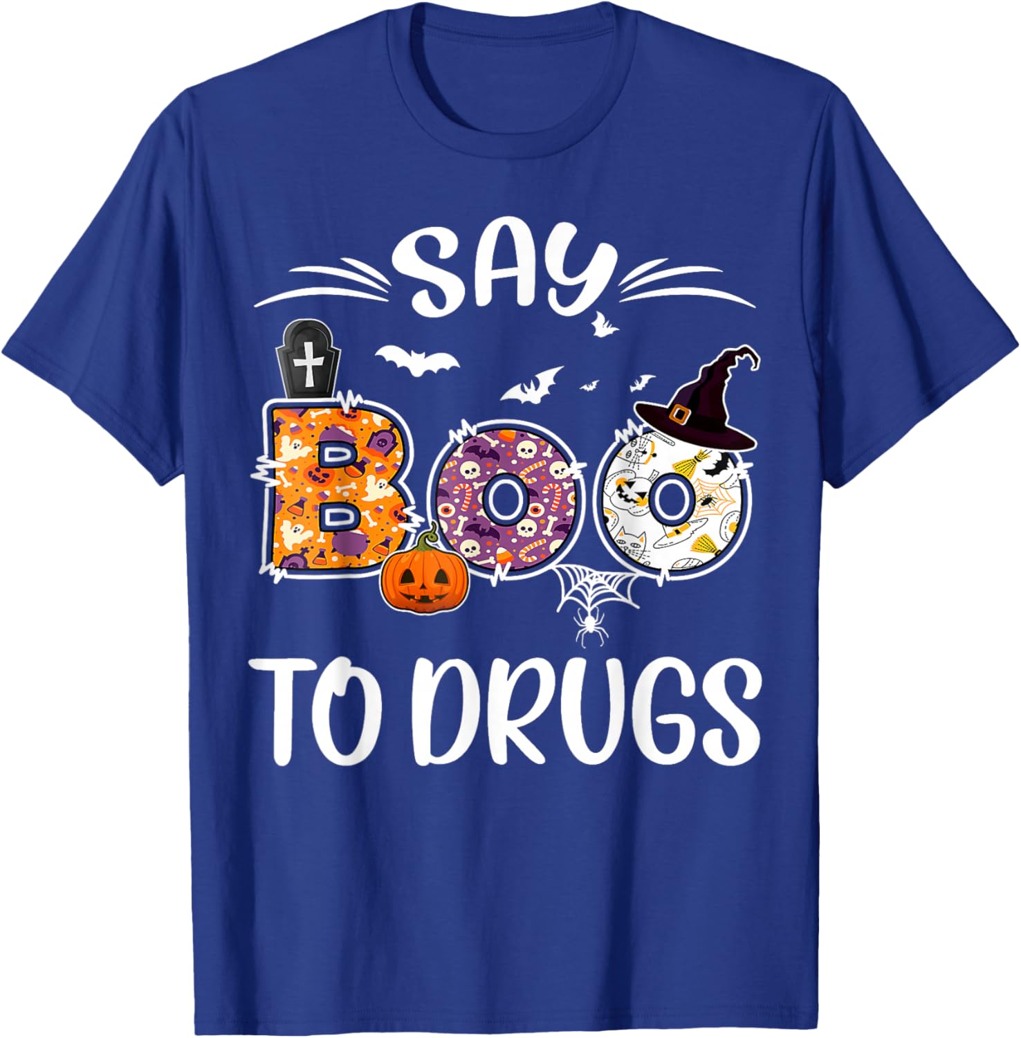 Say Boo to Drugs Funny Halloween Red Ribbon Week Awareness T-Shirt - T-Shirt | Royal
