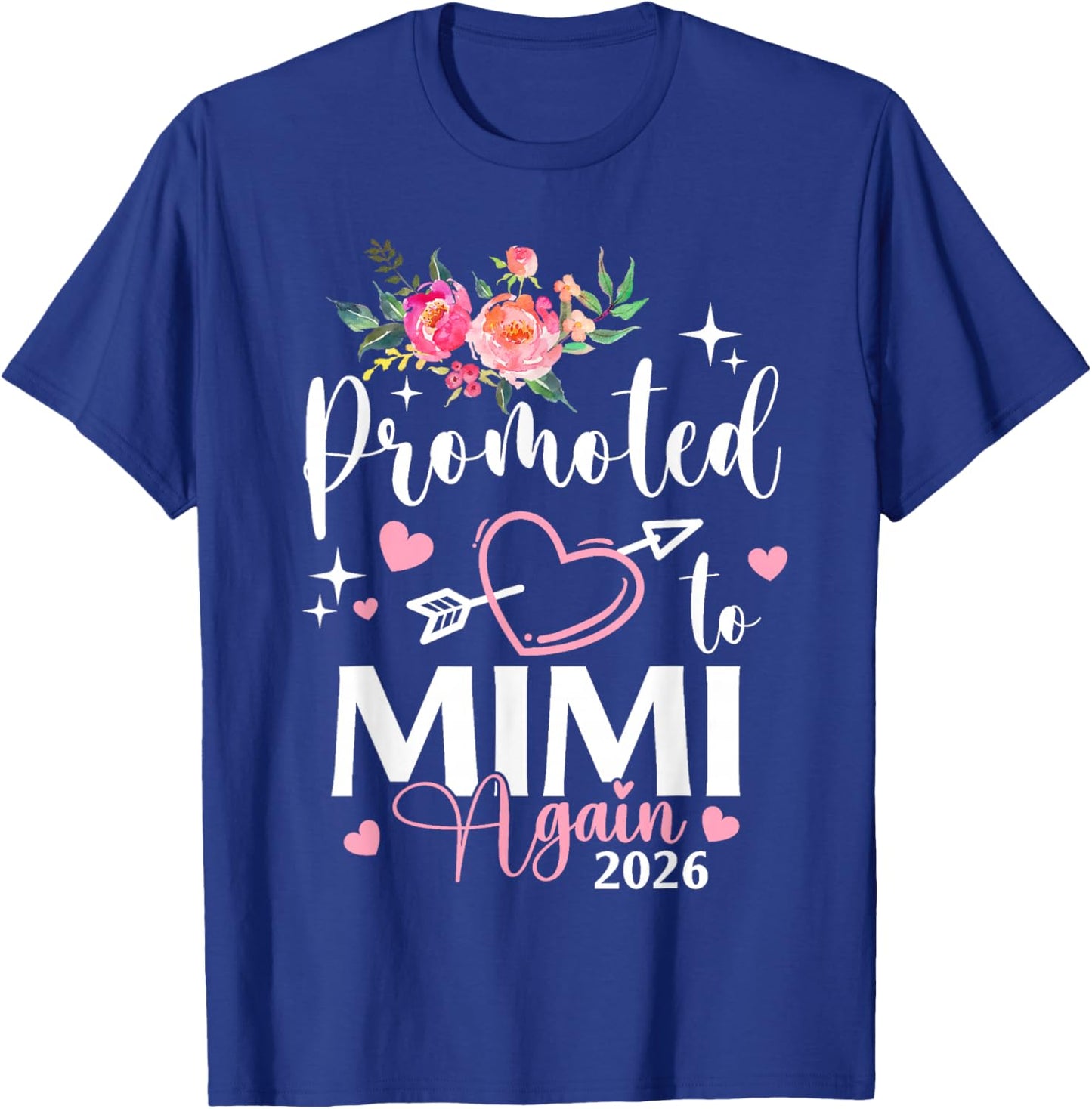 Promoted to Mimi Again Est 2026 Flower Heart T-Shirt - T-Shirt | Royal