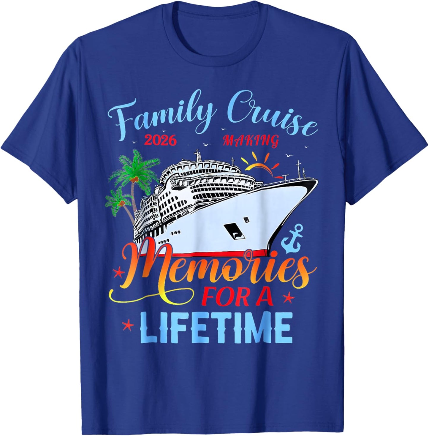 Family Cruise 2026 Family Matching Cruise Vacation Party T-Shirt - T-Shirt | Royal