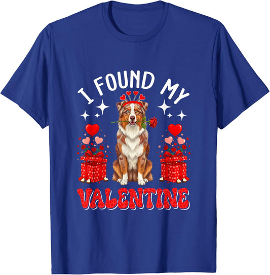 I Found My Valentine Aussie Owner Floral Roses Hearts T-Shirt - T-Shirt | Royal