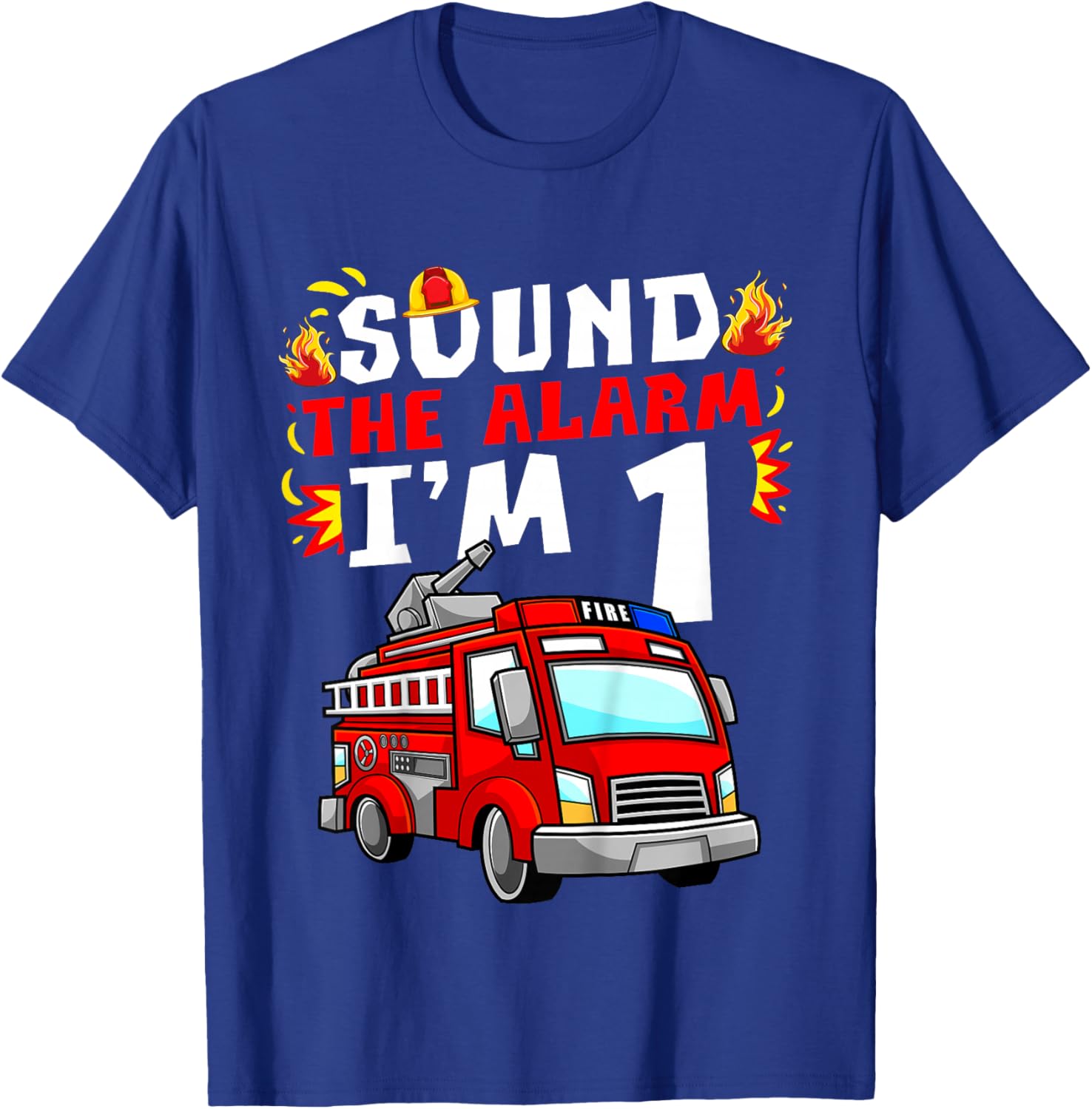 Fire Truck I'm 1 Sound The Alarm Firefighter 1st Birthday T-Shirt - T-Shirt | Royal