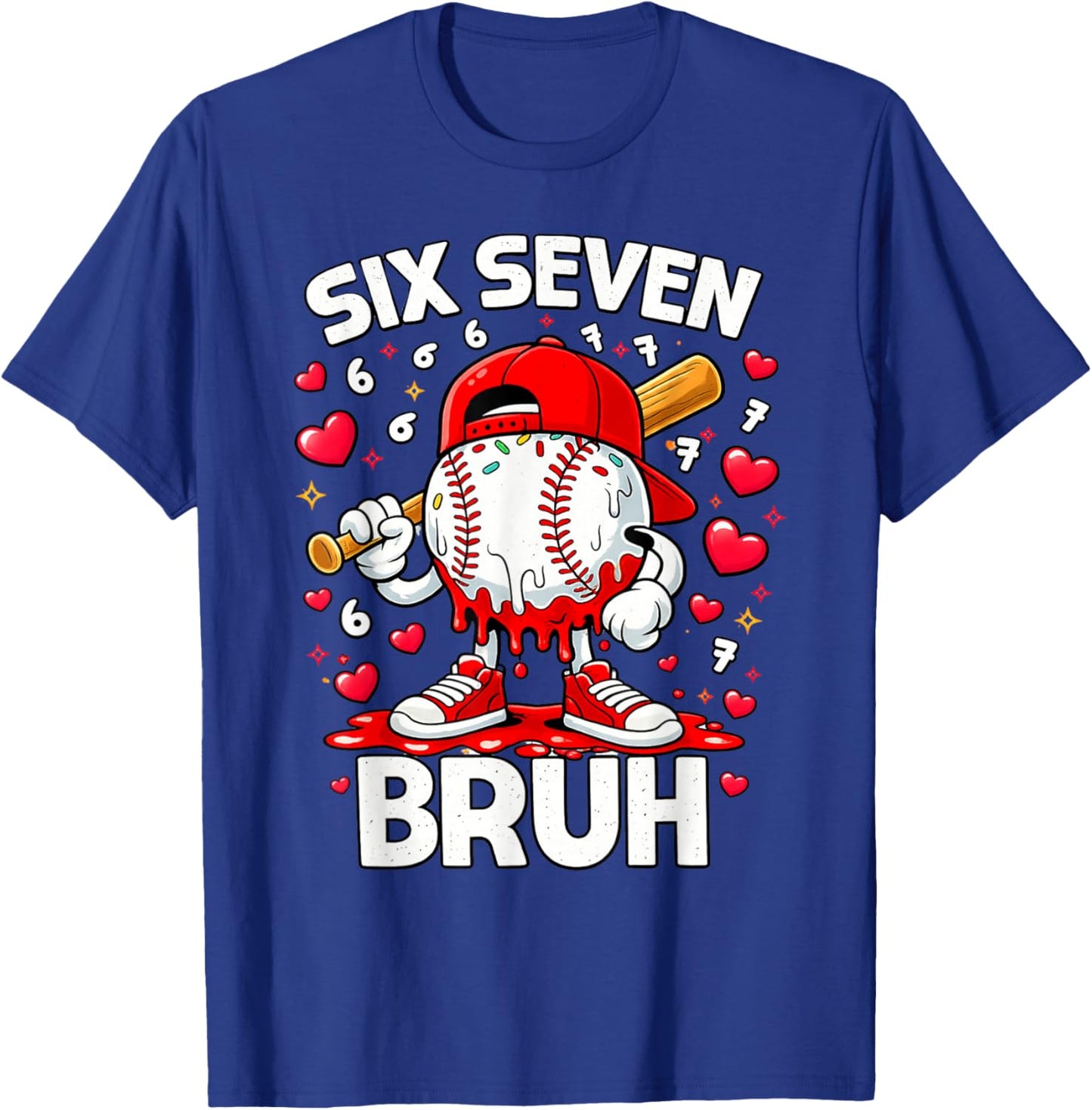 Valentines Day Six Seven Bruh 6 7 Meme Baseball Drip Boys T-Shirt - T-Shirt | Royal