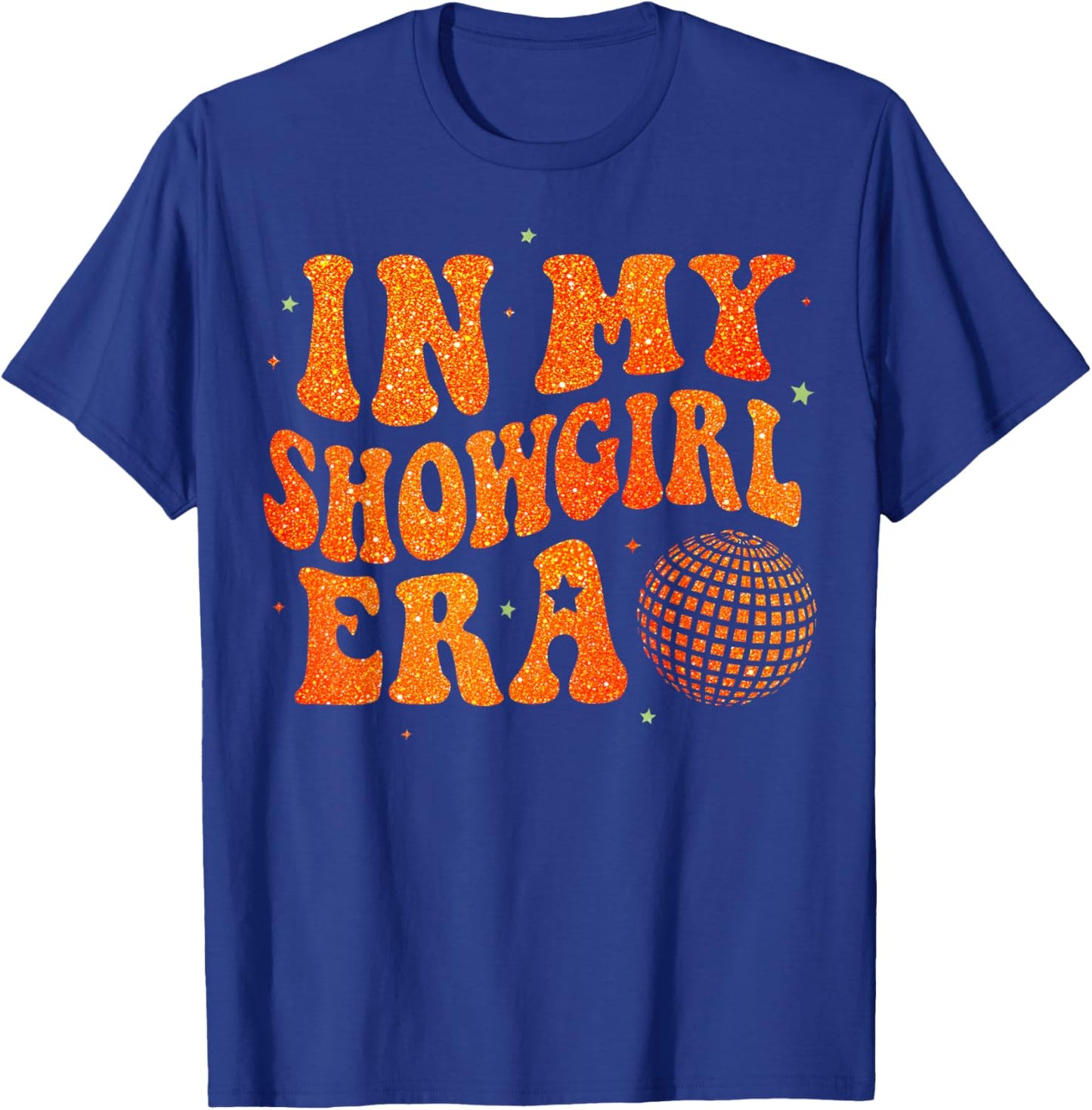 Funny Cute in My Show Girl Era Retro Gift Women T-Shirt - T-Shirt | Royal