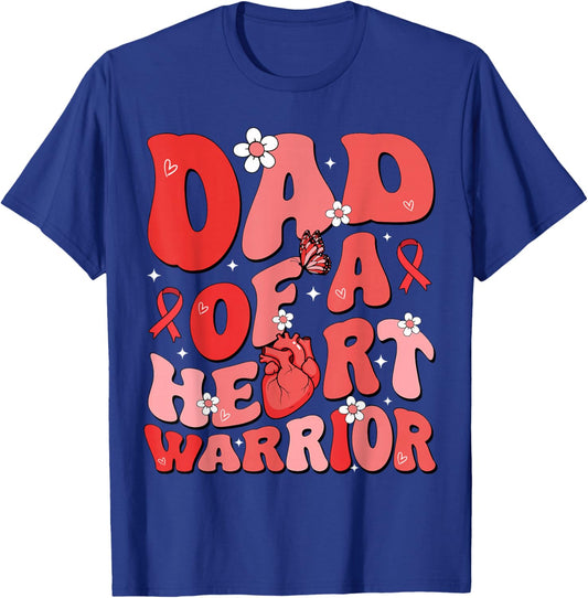 Dad of a Heart Warrior Father Heart Disease Awareness CHD T-Shirt - T-Shirt | Royal
