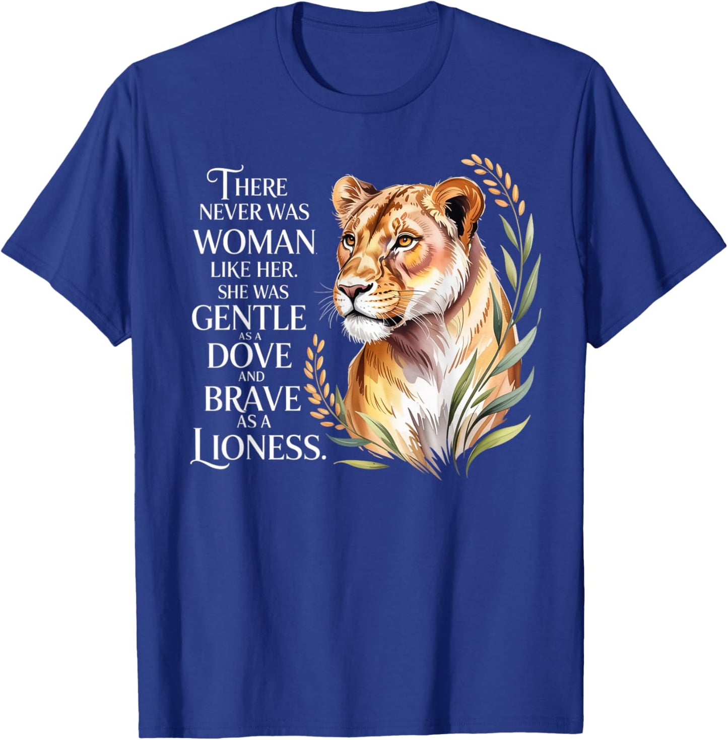 Brave As Lioness Lion Animal Lioness Women Lioness T-Shirt - T-Shirt | Royal