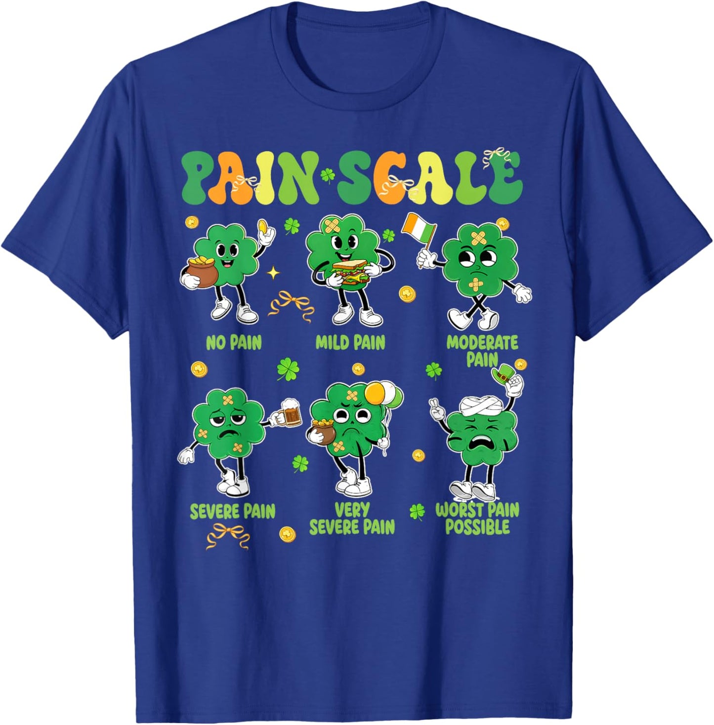 Pain Scale Shamrock Funny Nurse St Patricks Day Men Women T-Shirt - T-Shirt | Royal
