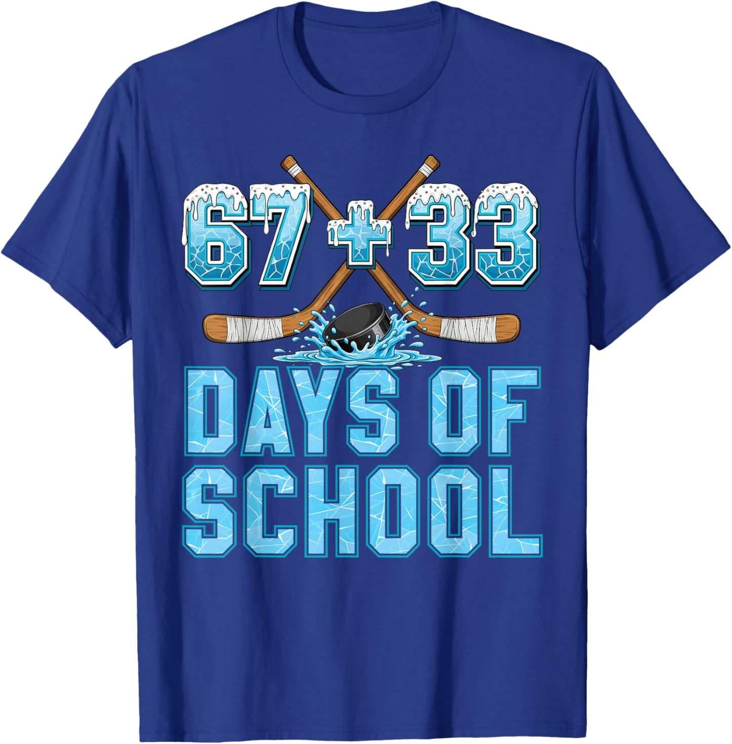 100 Days of School Hockey Drip Boy 100th Day of School 67+33 T-Shirt - T-Shirt | Royal