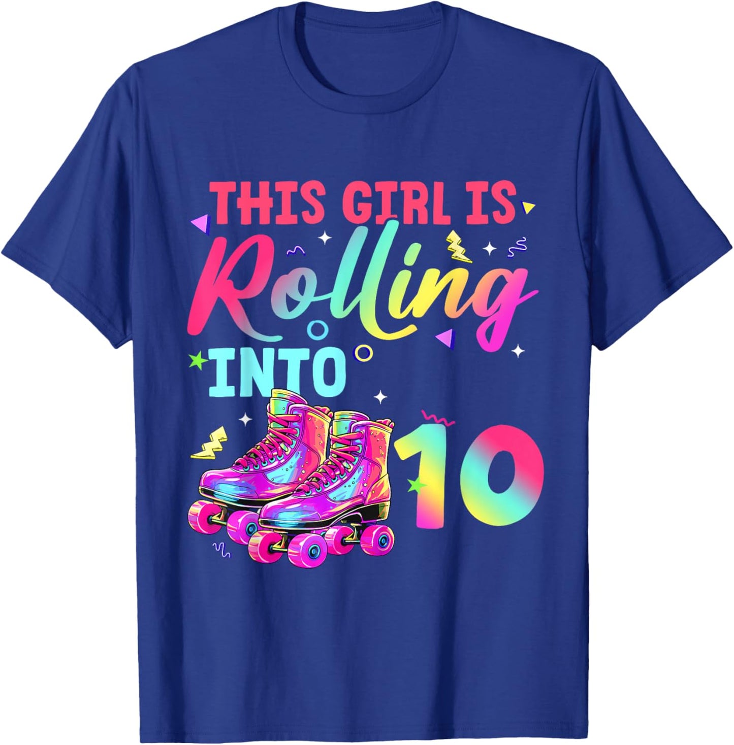 This Girl is Rolling Into 10 Colorful Roller Birthday Design T-Shirt - T-Shirt | Royal
