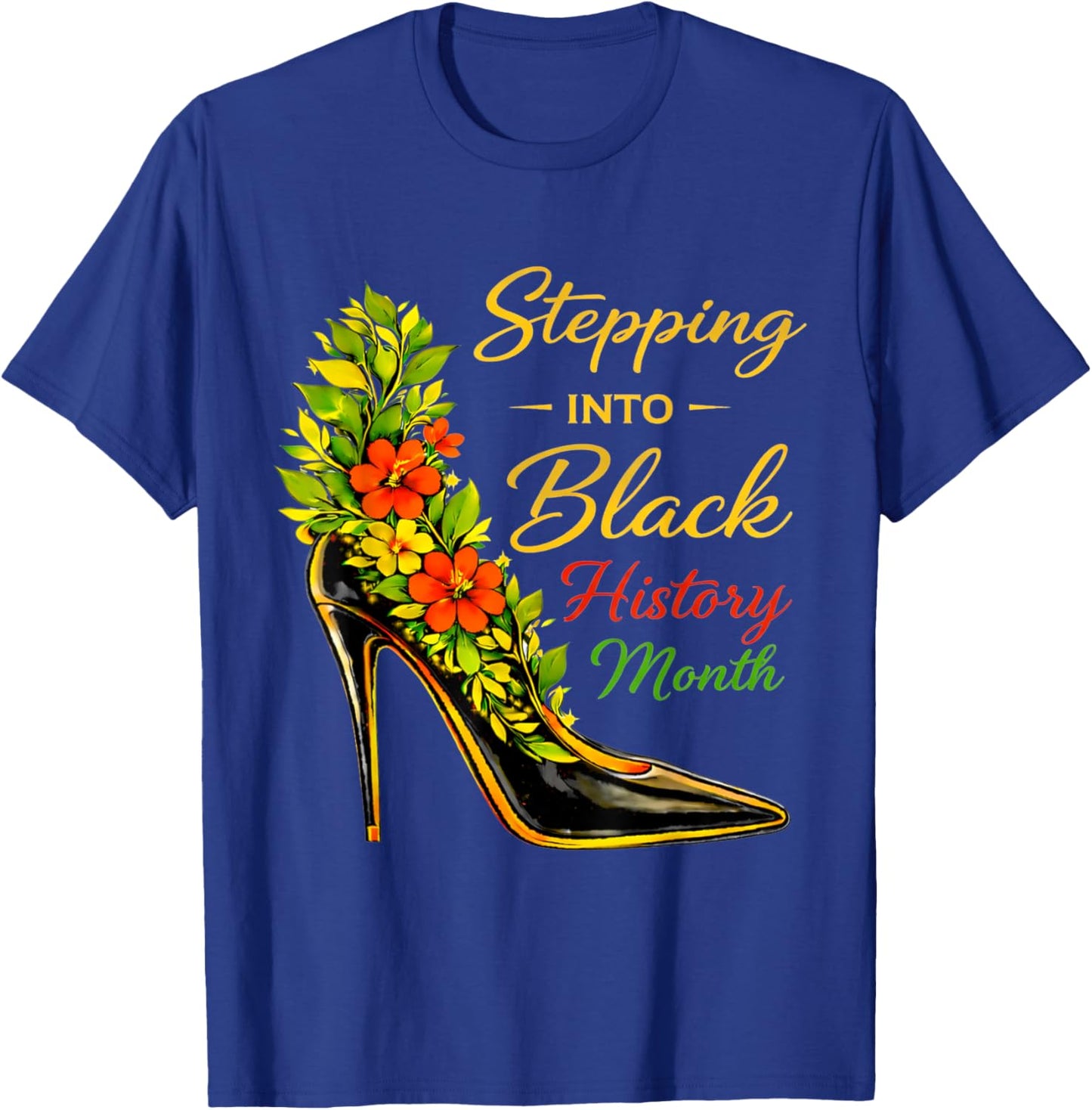 Stepping Into Black History Month High Heels Girls T-Shirt - T-Shirt | Royal