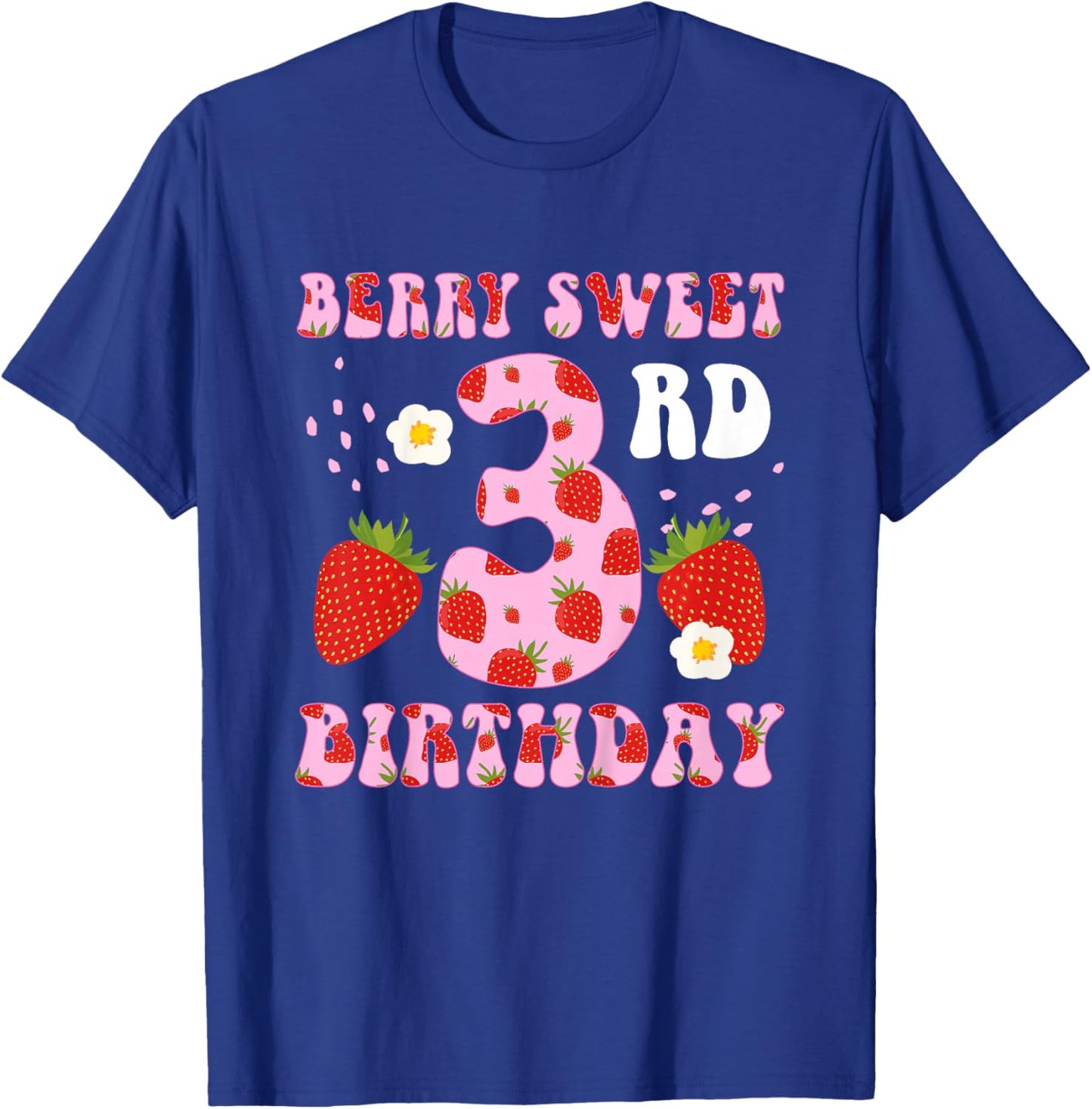 3rd Strawberry Birthday Party Three Year Old Strawberries T-Shirt - T-Shirt | Royal