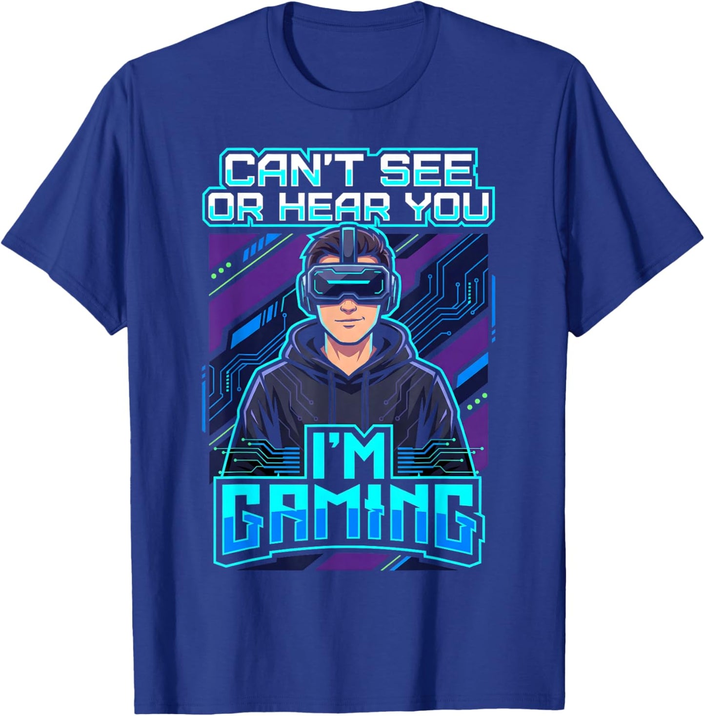 Virtual Reality VR Boys Can't See Or Hear You I'm Gaming T-Shirt - T-Shirt | Royal