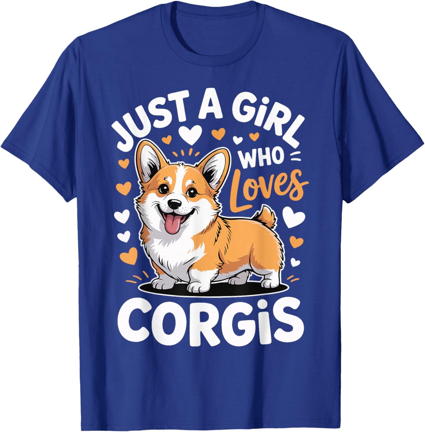 Just a Girl who Loves Corgis T-Shirt - T-Shirt | Royal