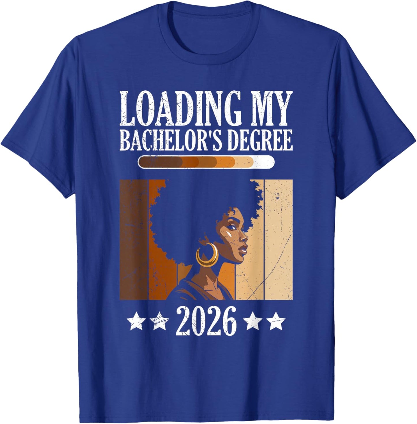 Bachelor's Loading My Bachelor's Degree Funny Bachelor's T-Shirt - T-Shirt | Royal