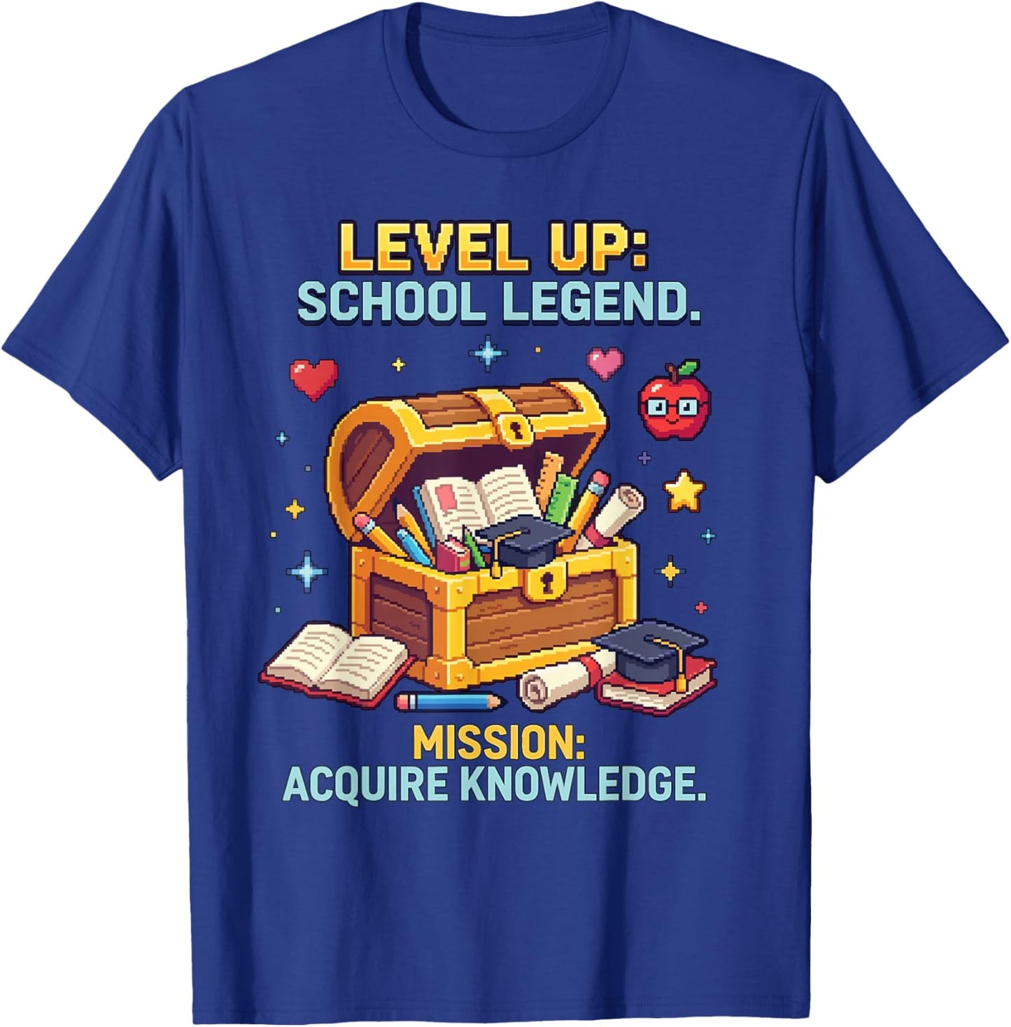 Level Up School Legend Video Game Pixel Art Graduation T-Shirt - T-Shirt | Royal