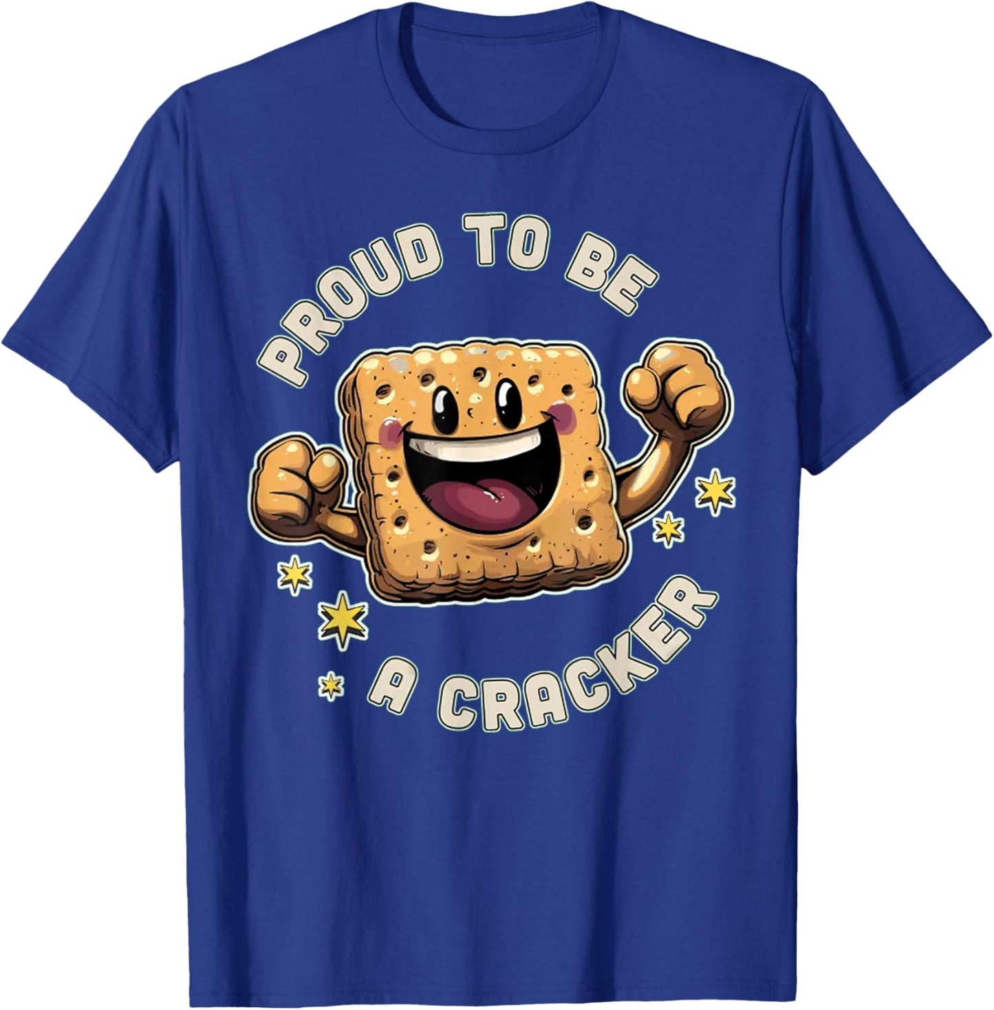 Retro Food Quote Proud to Be A Cracker Funny Cookie Meme T-Shirt - T-Shirt | Royal