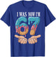 I was 6 Now I’m 7 Funny Birthday Girl Kids Seven Years Old T-Shirt - T-Shirt | Royal