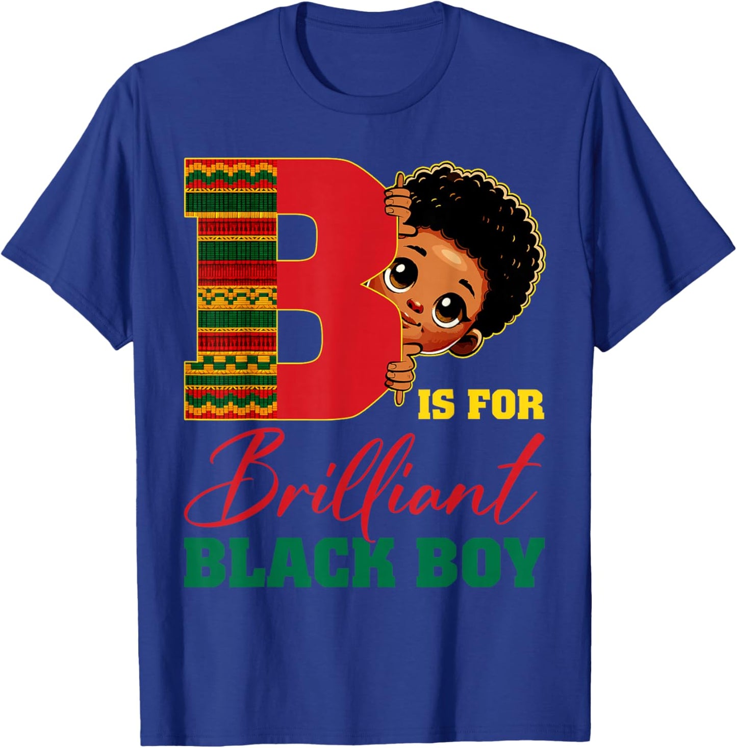 B is for Brilliant Black Boy Black History Month Boys Kids T-Shirt - T-Shirt | Royal